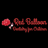 Red Balloon Dentistry for Children